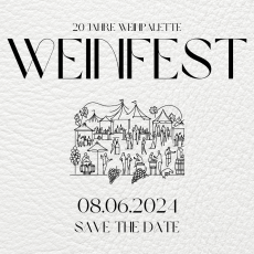 Weinfest 20 Jahre WeinPalette am 08.06.2024